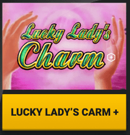 Lucky Lady`s Charm+
